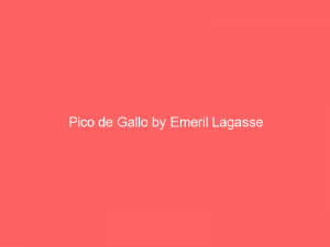 Pico de Gallo by Emeril Lagasse